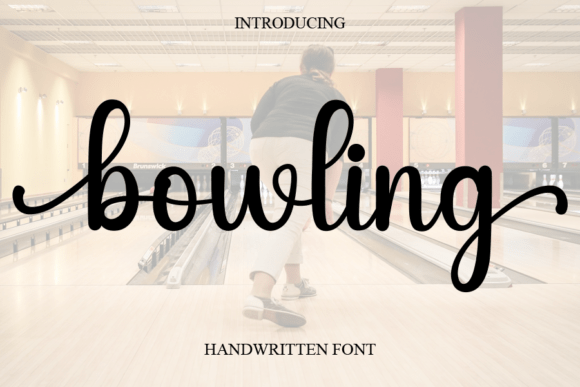 Bowling: The Sweet Handwritten Font for Joyful, Romantic Designs