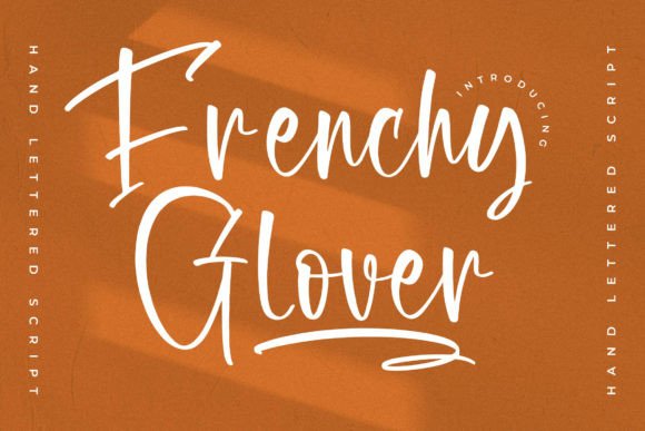 Frenchy Glover: Where Handwritten Charm Meets Modern Design