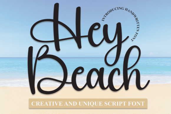 Hey Beach: The Handwritten Font That Brings Warmth to Every Design