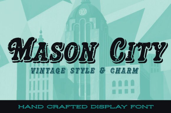 Mason City: The Warm, Nostalgic Font for Authentic Branding